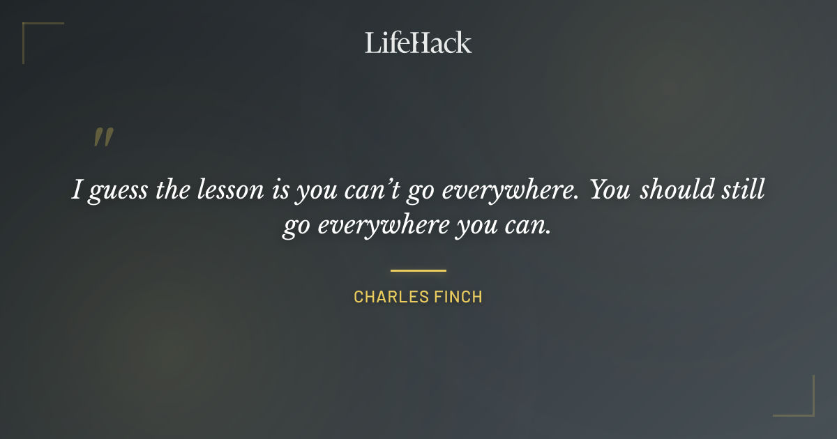 Quote by Charles Finch