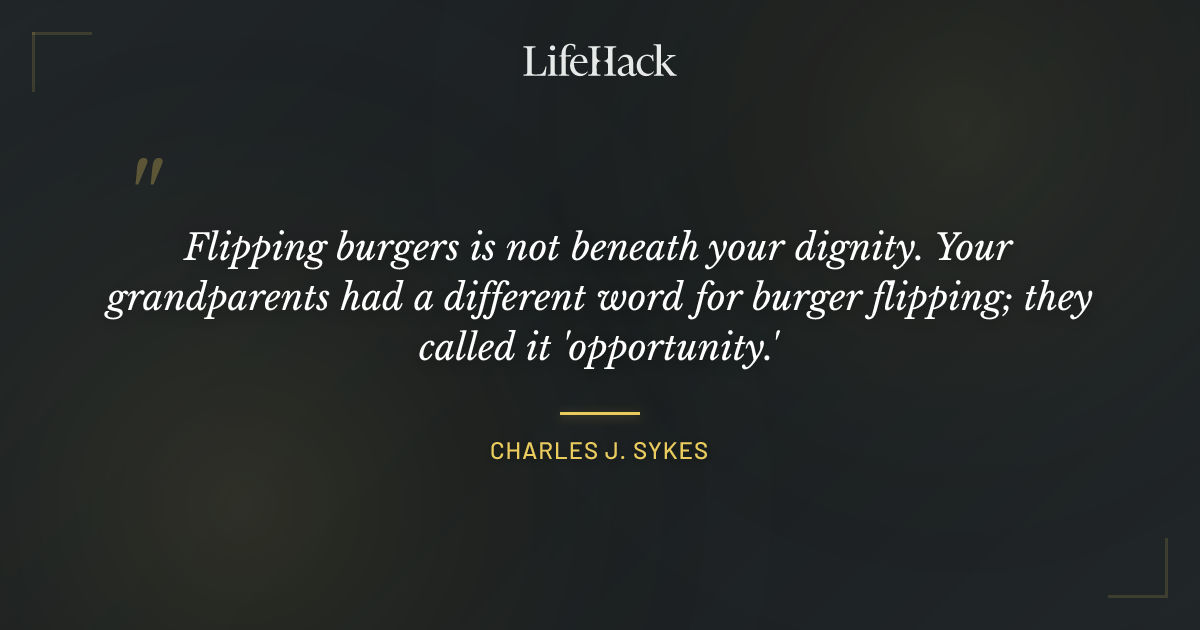 Quote by Charles J. Sykes