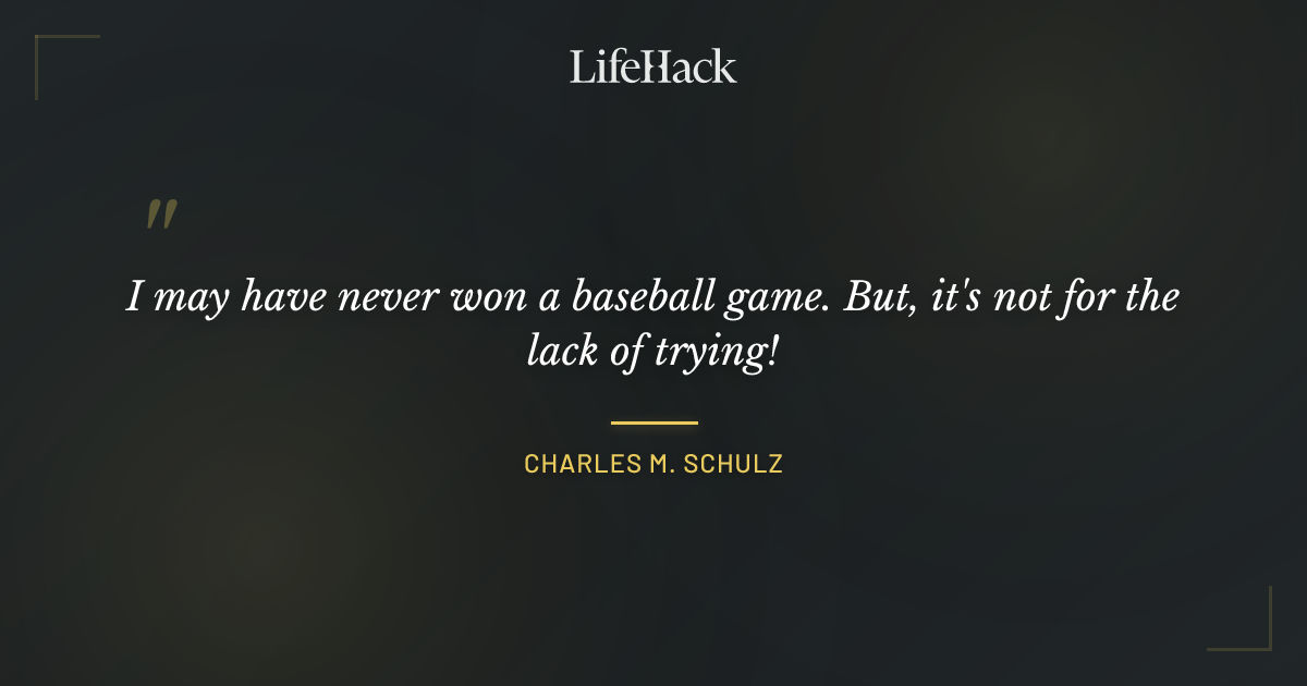 Quote by Charles M. Schulz