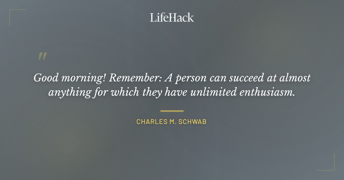Quote by Charles M. Schwab