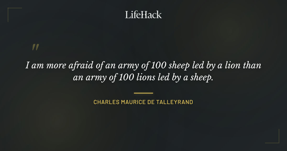 Quote by Charles Maurice de Talleyrand