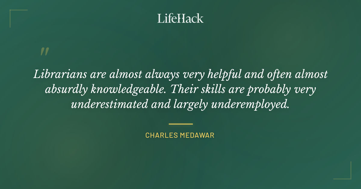 Quote by Charles Medawar