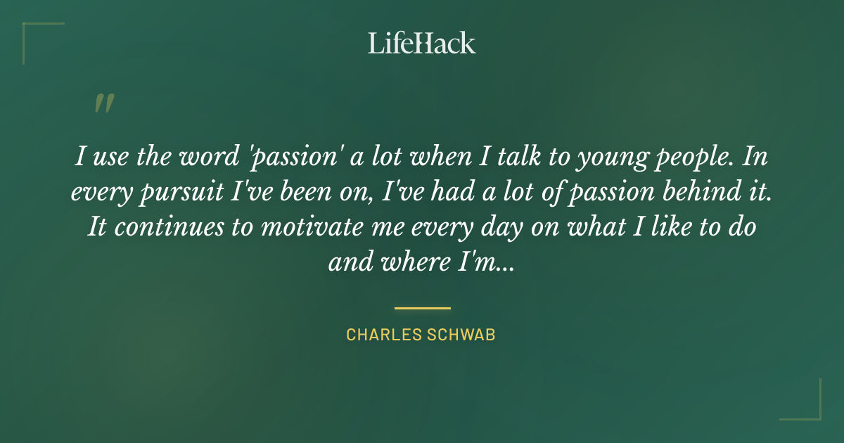Quote by Charles Schwab