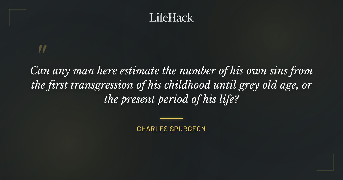 Quote by Charles Spurgeon
