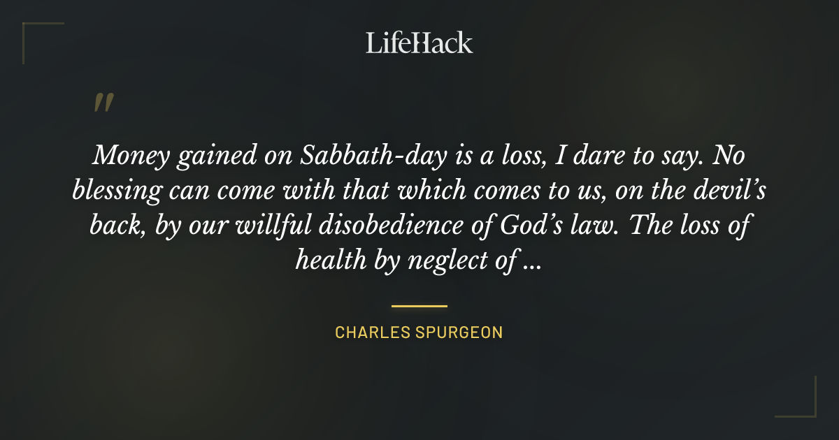 Quote by Charles Spurgeon
