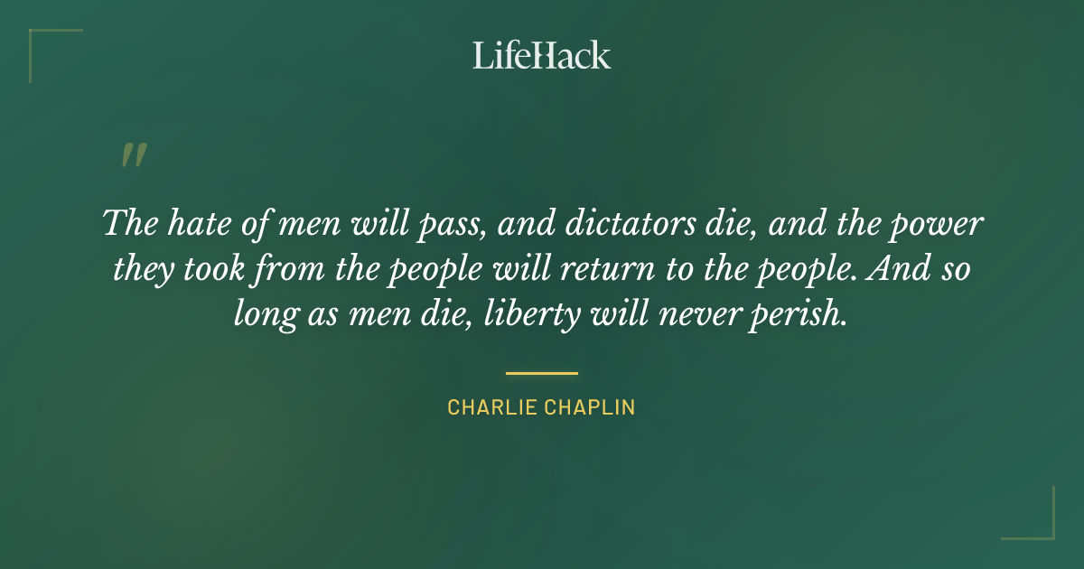 Quote by Charlie Chaplin