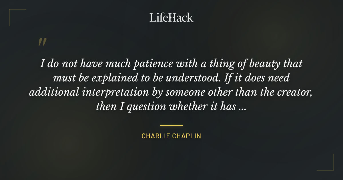 Quote by Charlie Chaplin