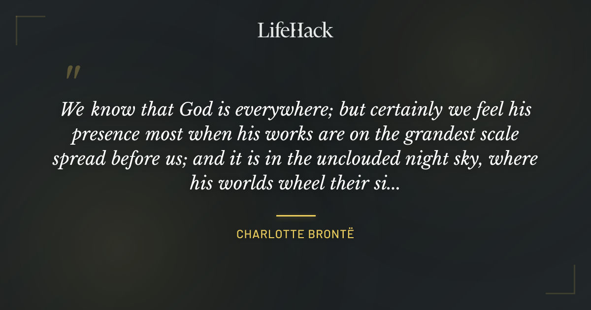 Quote by Charlotte Brontë
