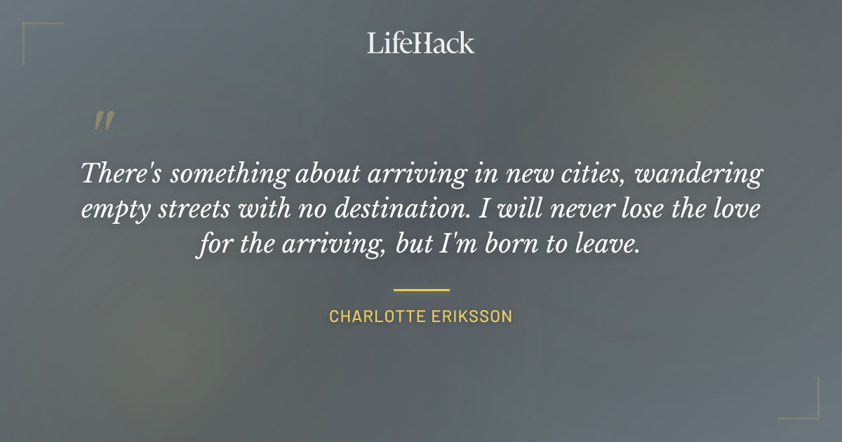 Quote by Charlotte Eriksson