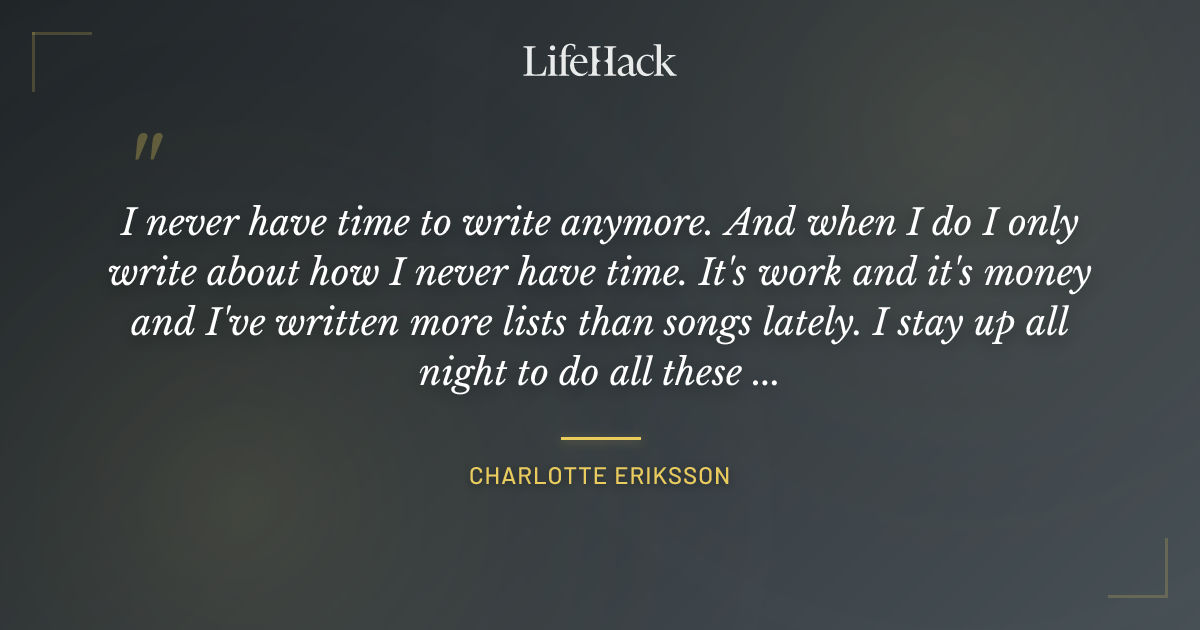 Quote by Charlotte Eriksson