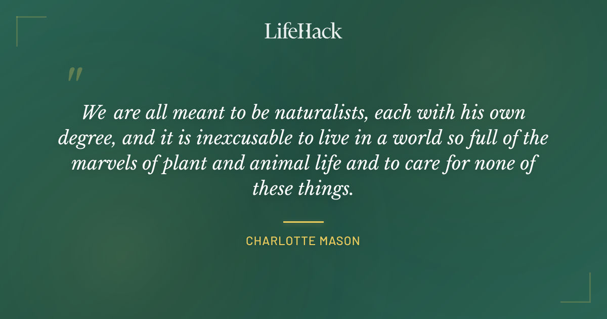 Quote by Charlotte Mason