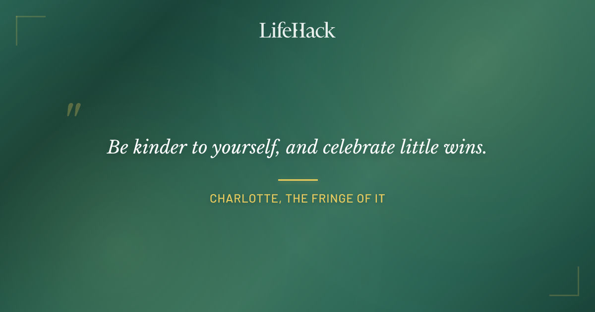 Quote by Charlotte, The Fringe of It