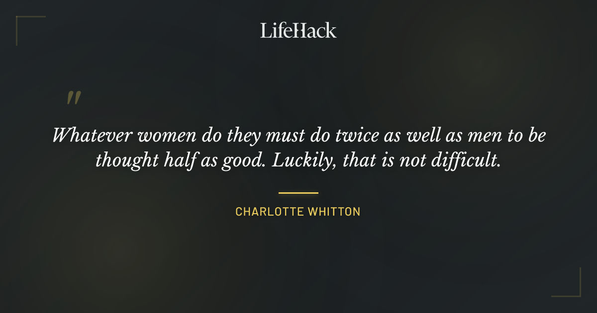 Quote by Charlotte Whitton