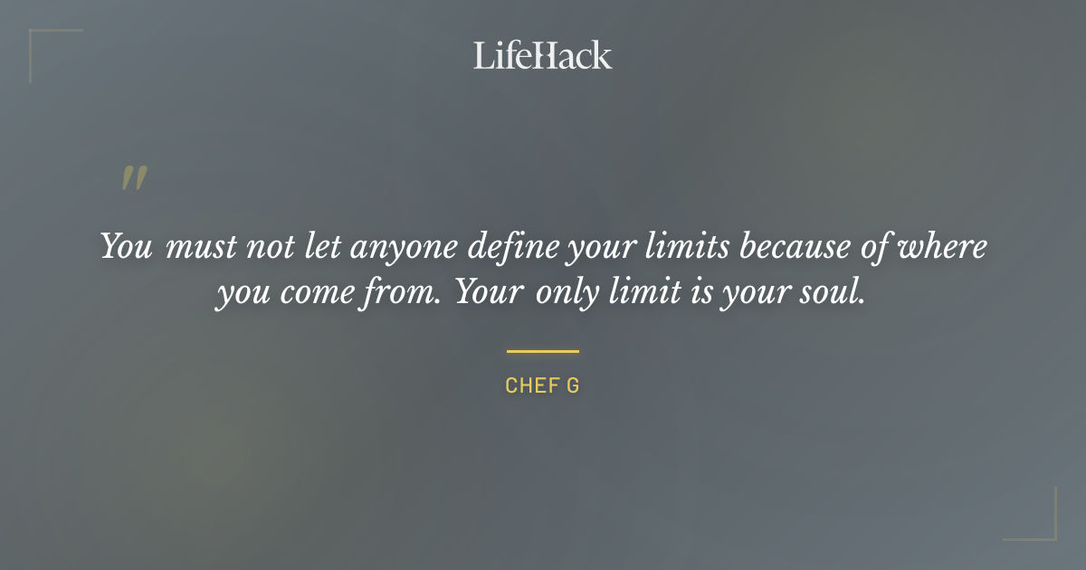 Quote by Chef G