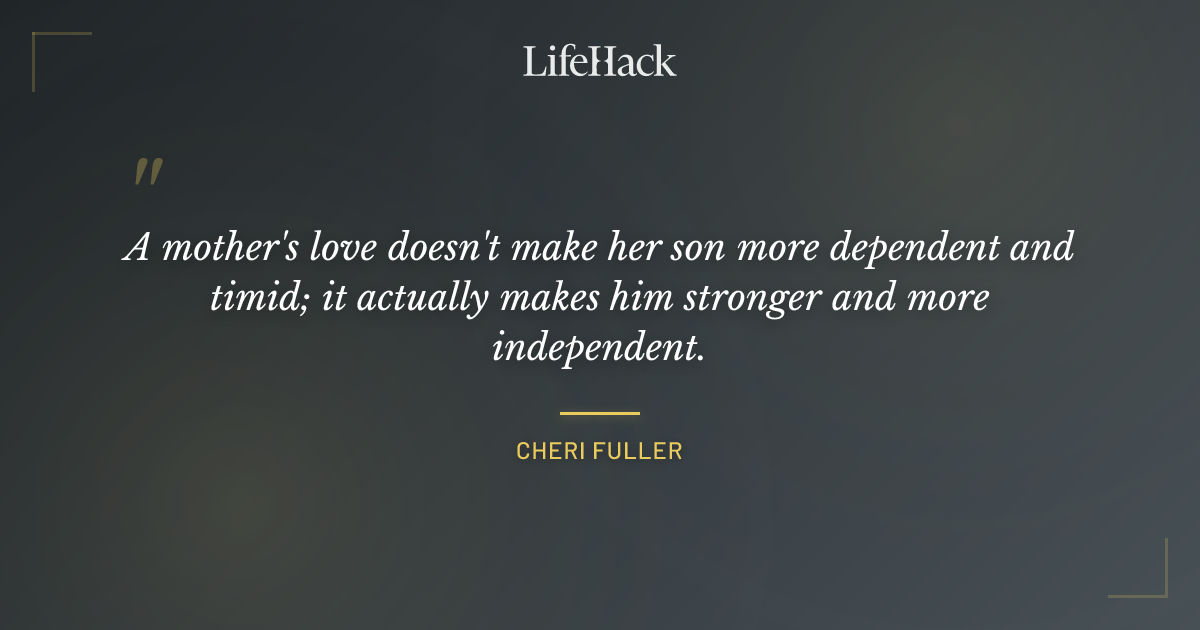 Quote by Cheri Fuller