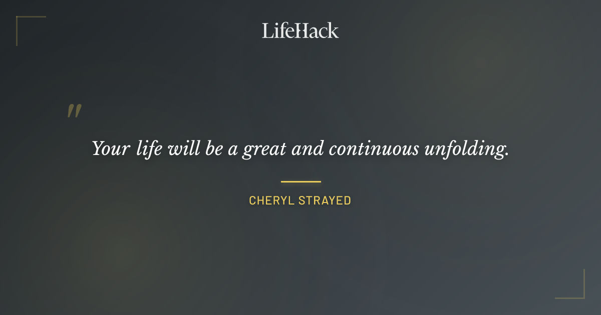 Quote by Cheryl Strayed