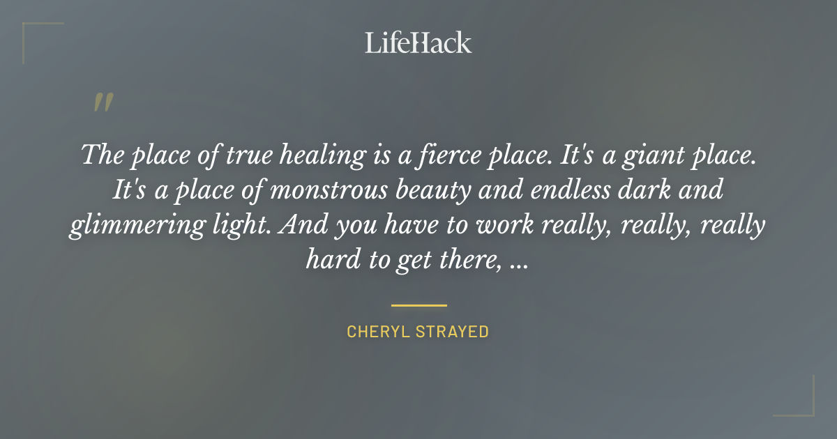 Quote by Cheryl Strayed