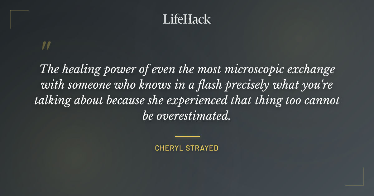 Quote by Cheryl Strayed