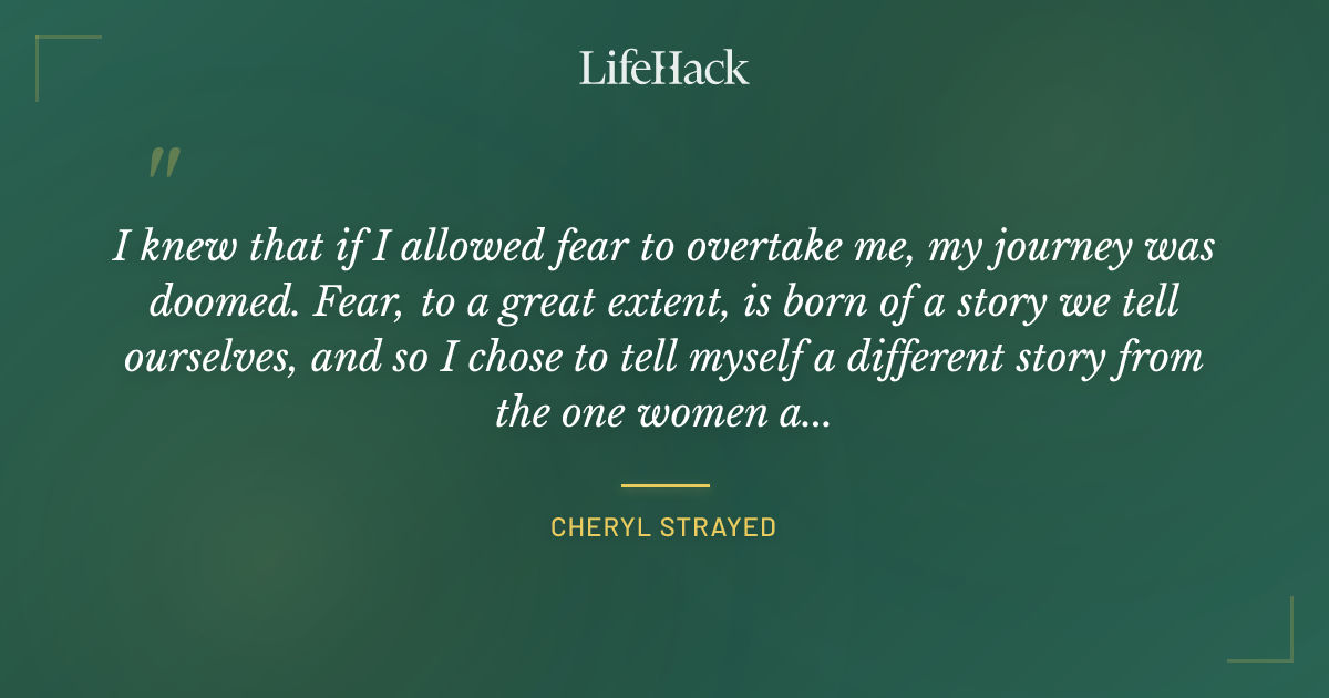 Quote by Cheryl Strayed