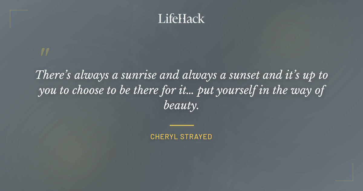 Quote by Cheryl Strayed