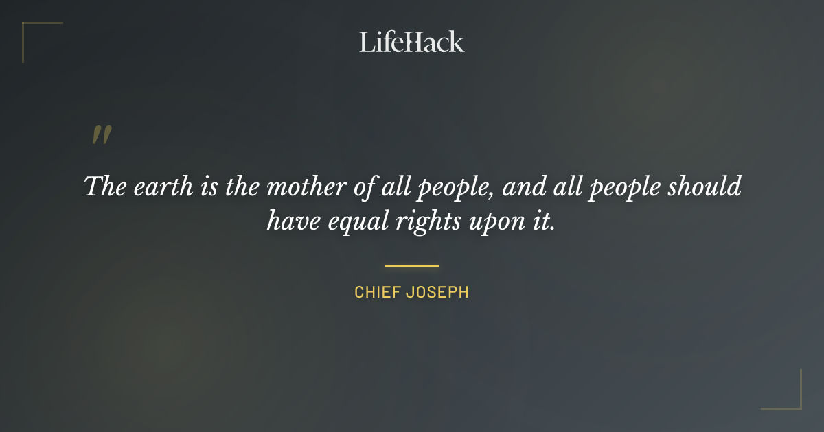 Quote by Chief Joseph