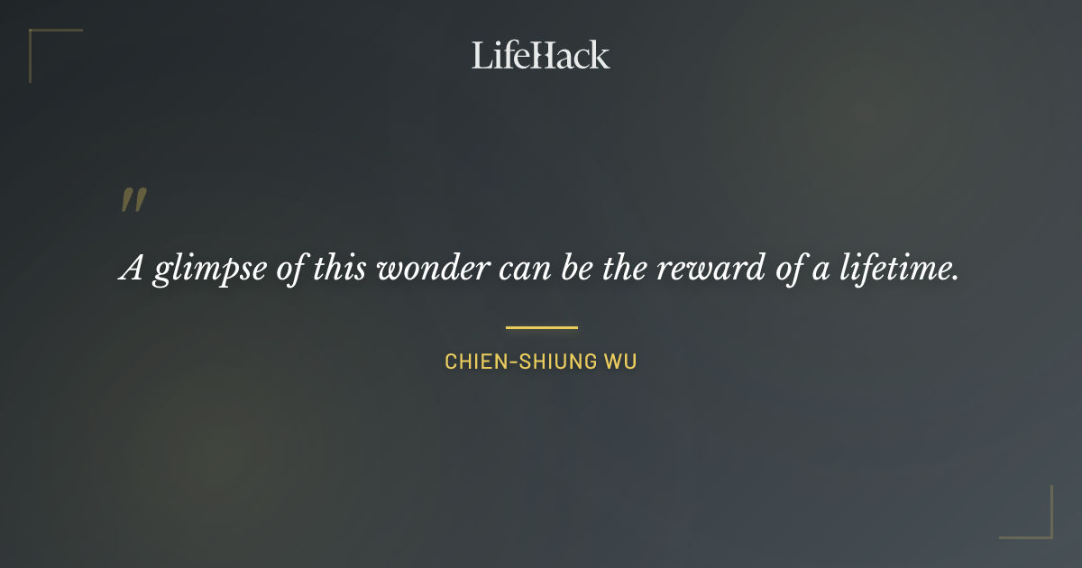 Quote by Chien-Shiung Wu