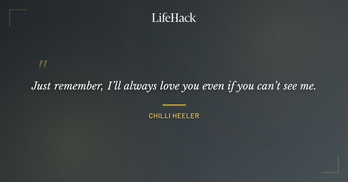Quote by Chilli Heeler