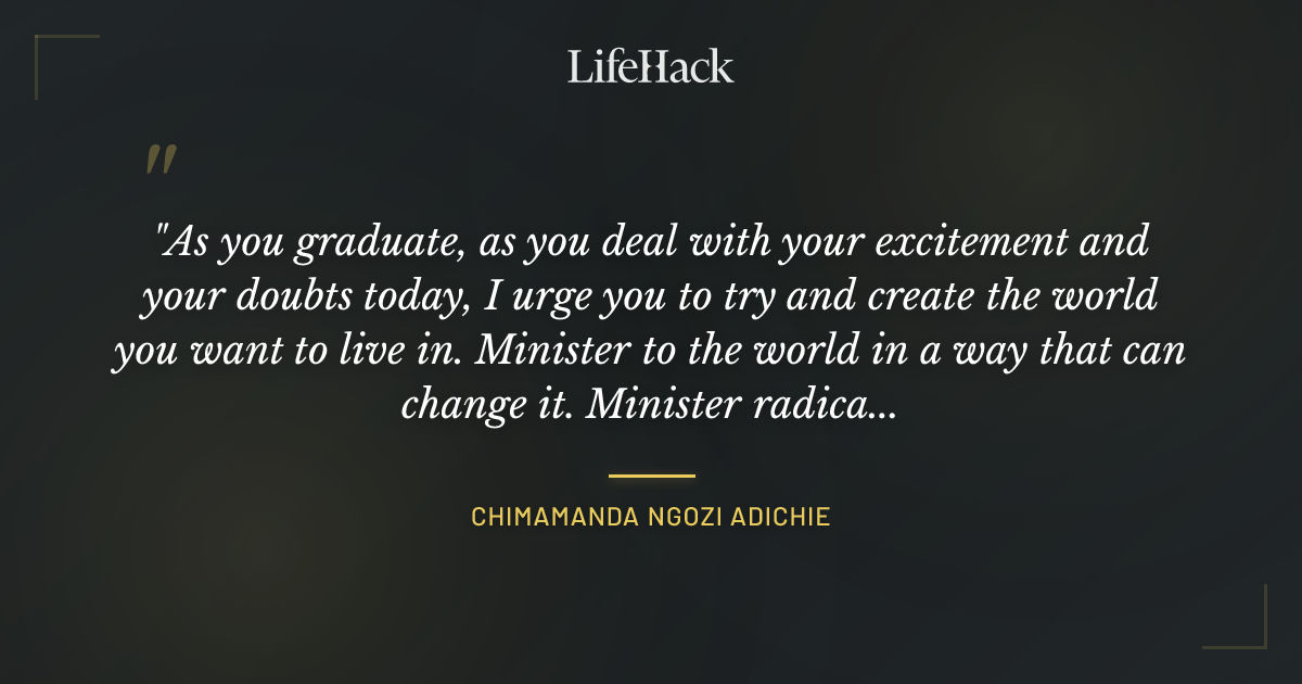 Quote by Chimamanda Ngozi Adichie