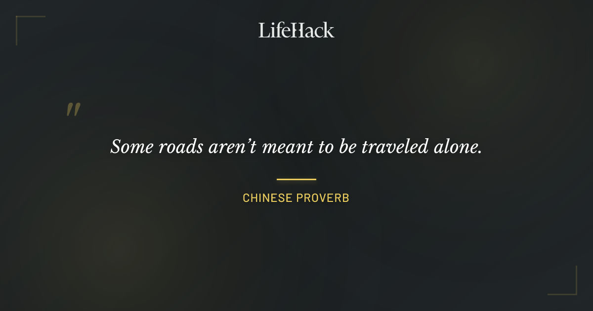 Quote by Chinese Proverb
