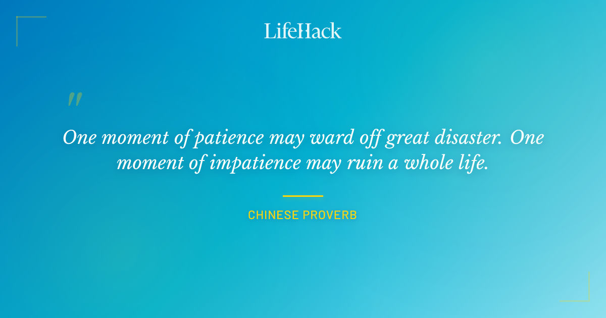Quote by Chinese Proverb