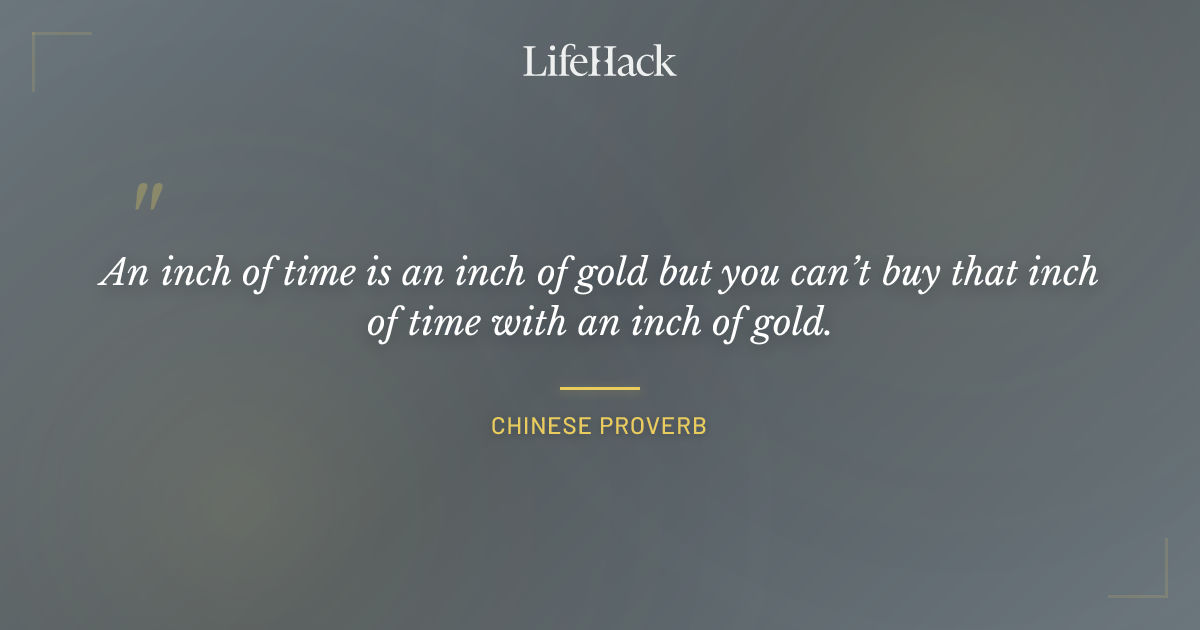 Quote by Chinese Proverb