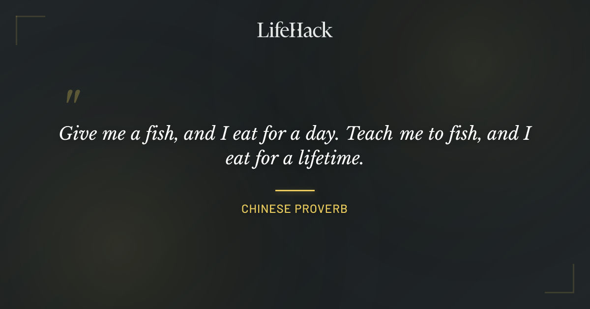 Quote by Chinese Proverb