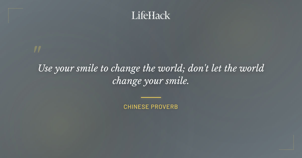 Quote by Chinese Proverb