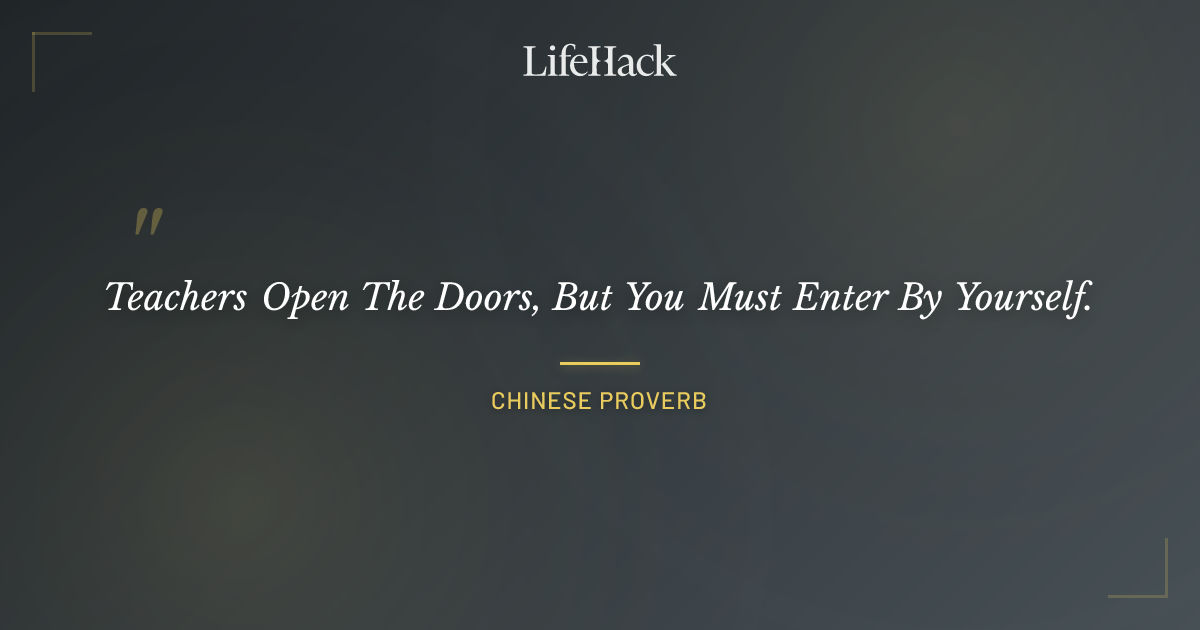 Quote by Chinese Proverb