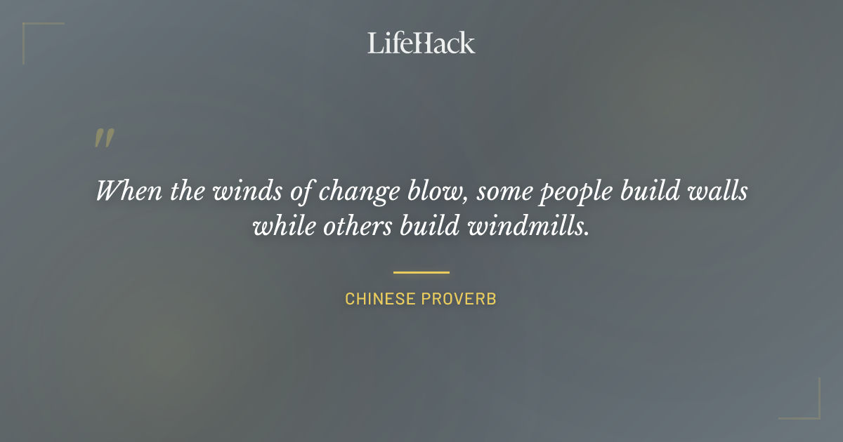 Quote by Chinese Proverb