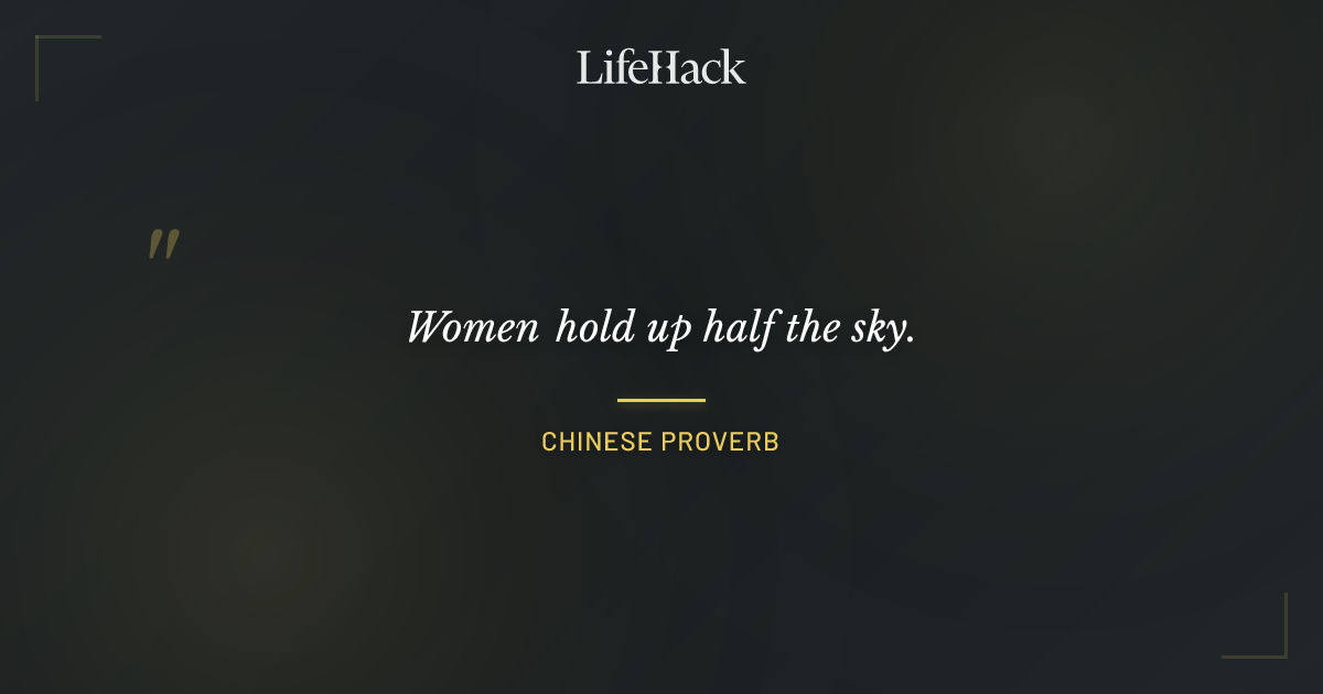 Quote by Chinese Proverb