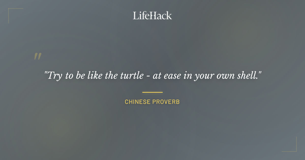 Quote by Chinese Proverb