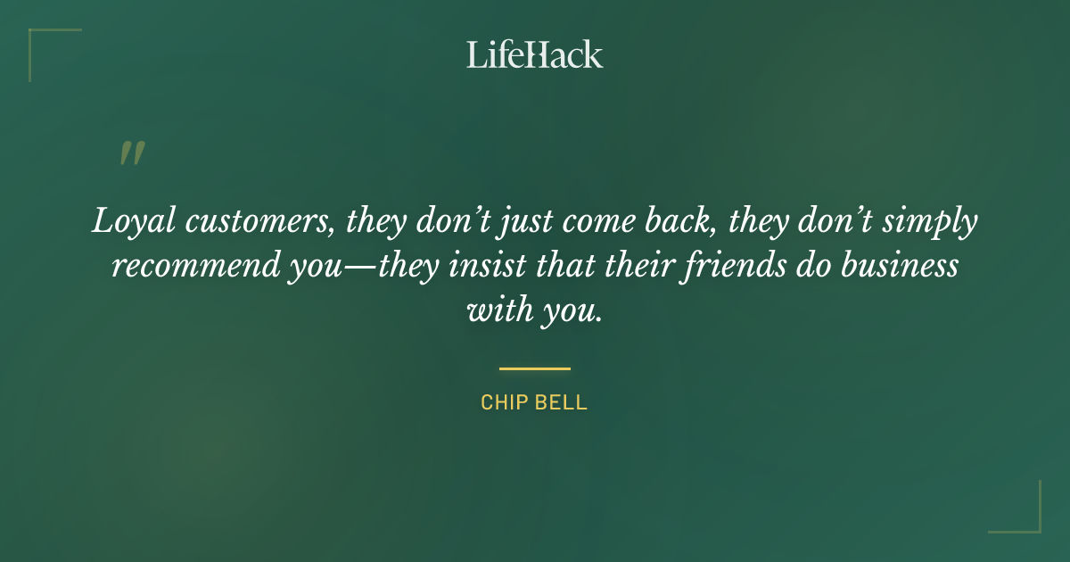 Quote by Chip Bell