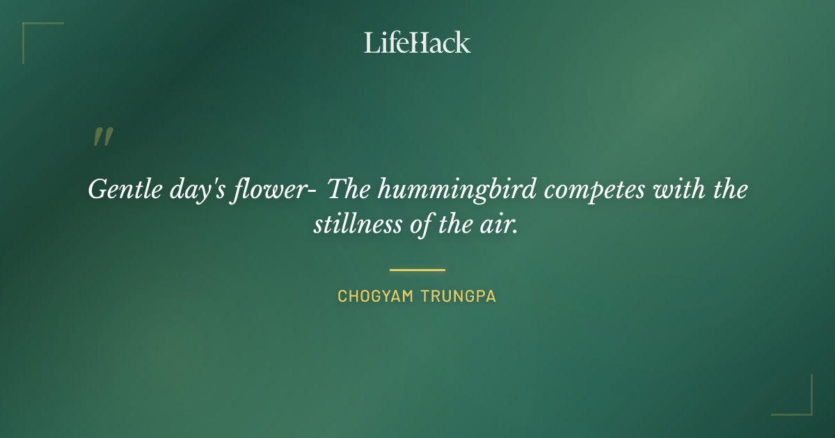 Quote by Chogyam Trungpa