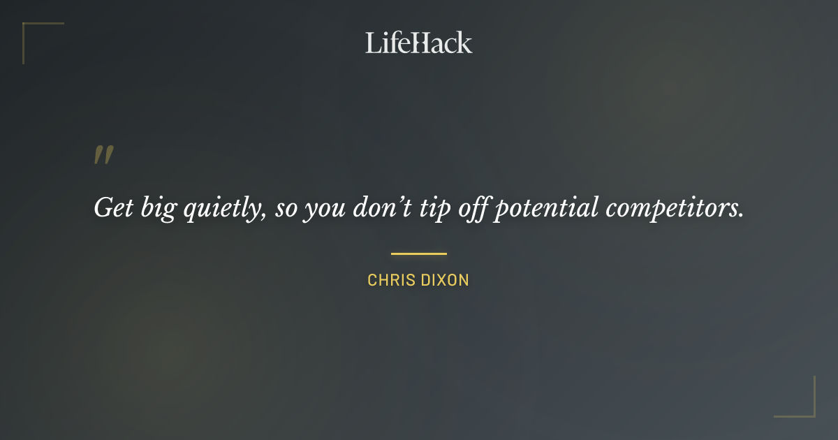 Quote by Chris Dixon