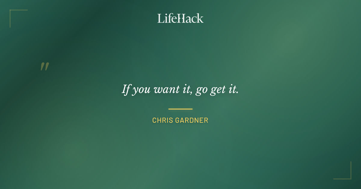 Quote by Chris Gardner