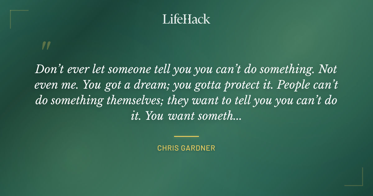 Quote by Chris Gardner