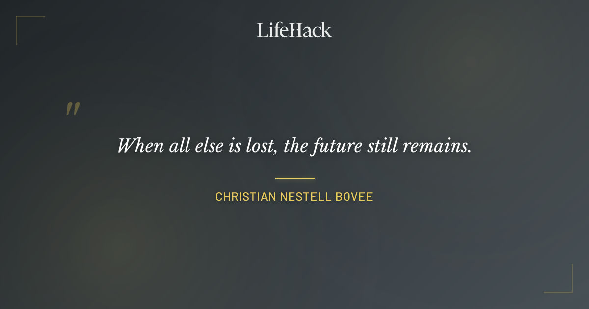 Quote by Christian Nestell Bovee