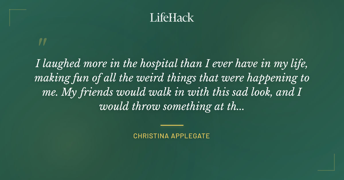Quote by Christina Applegate