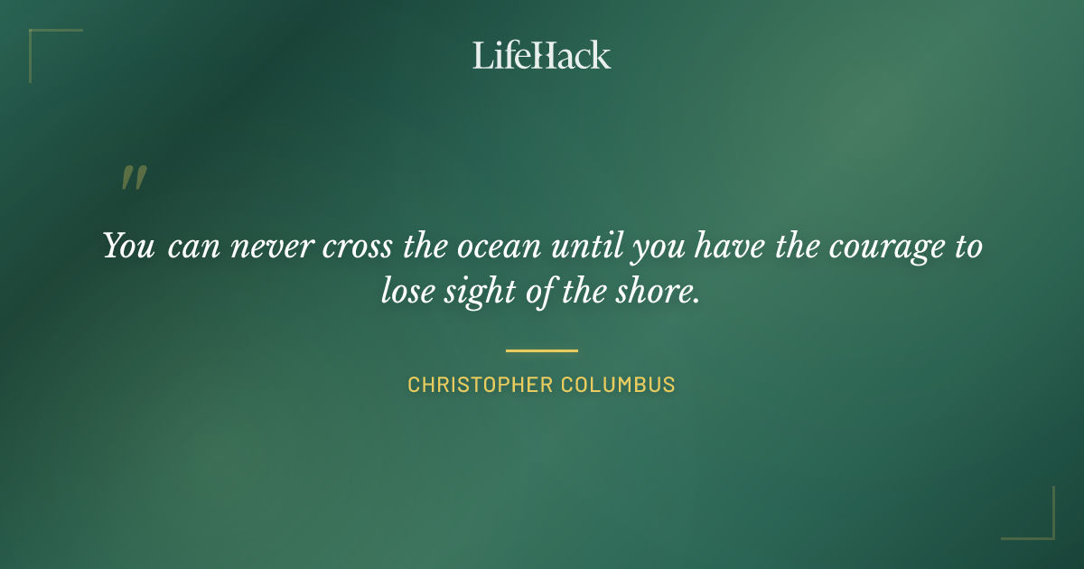 Quote by Christopher Columbus