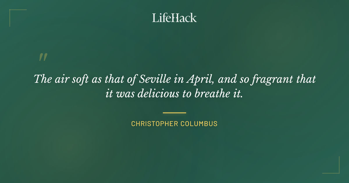 Quote by Christopher Columbus