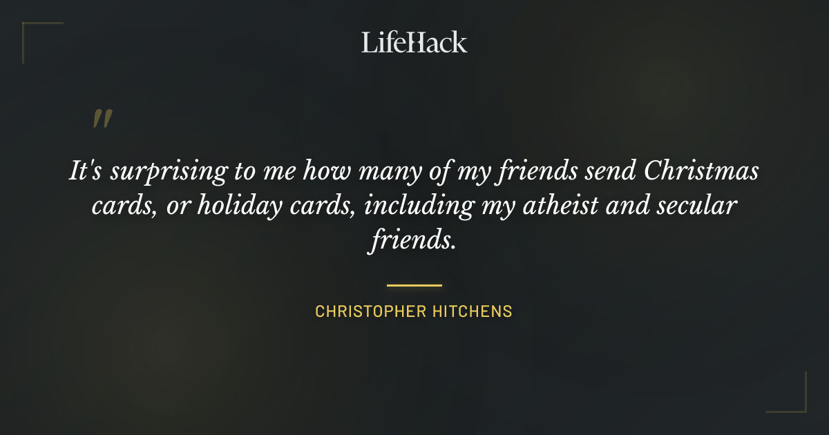 Quote by Christopher Hitchens