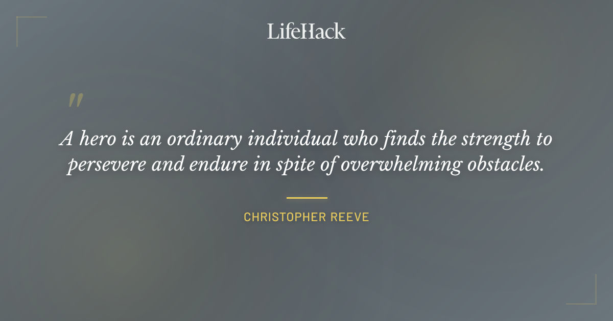 Quote by Christopher Reeve