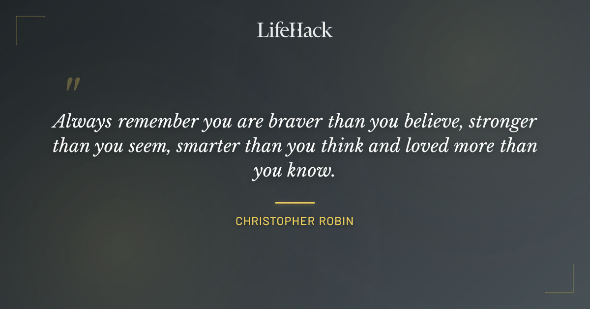 Quote by Christopher Robin