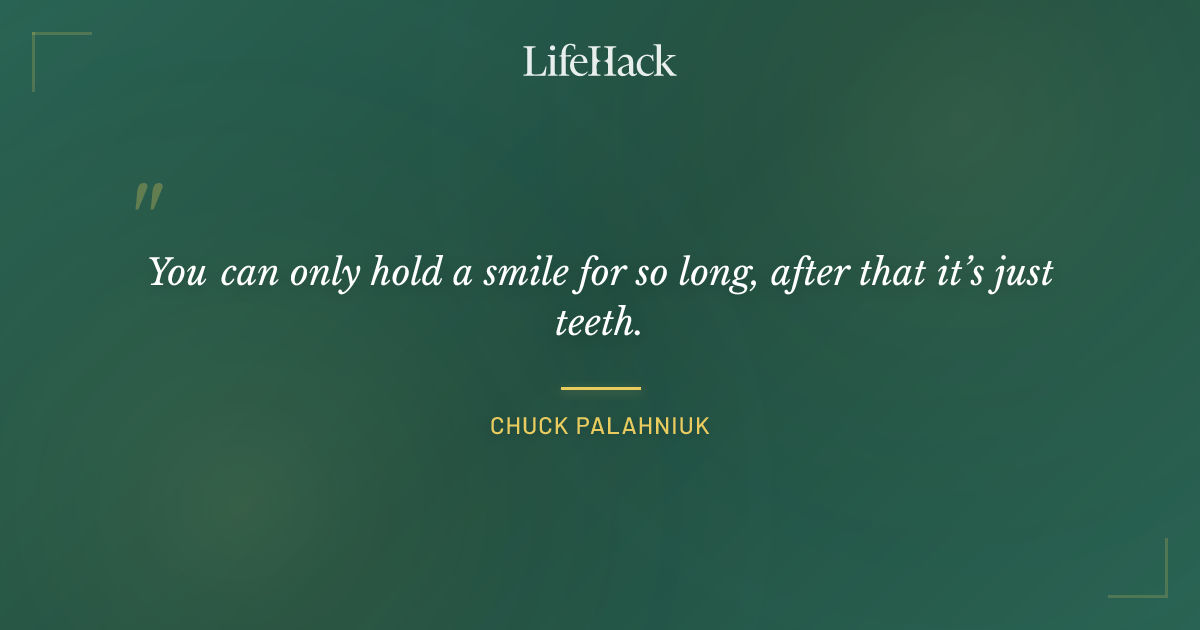 Quote by Chuck Palahniuk